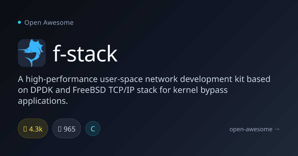 f-stack — High-Performance Network Kit | Open Awesome