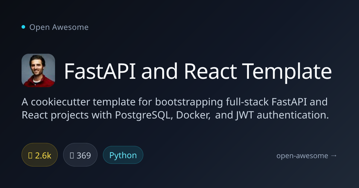 FastAPI and React Template — Full-Stack Bootstrapping Template | Open ...