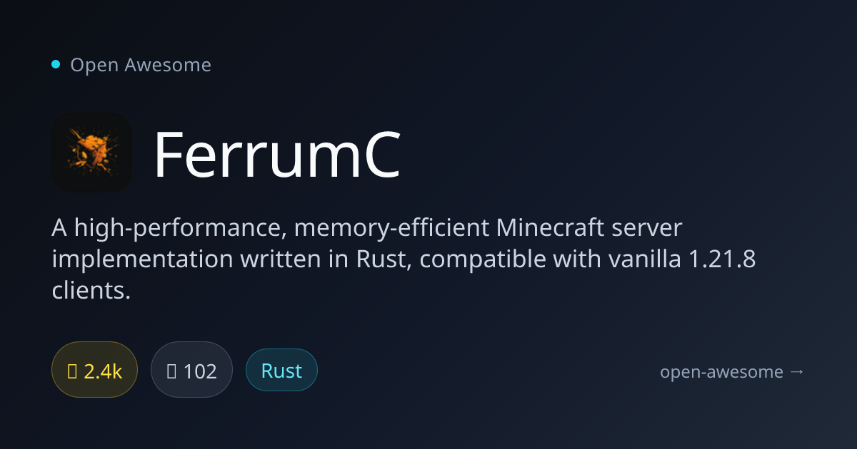 FerrumC — High-Performance Minecraft Server | Open Awesome