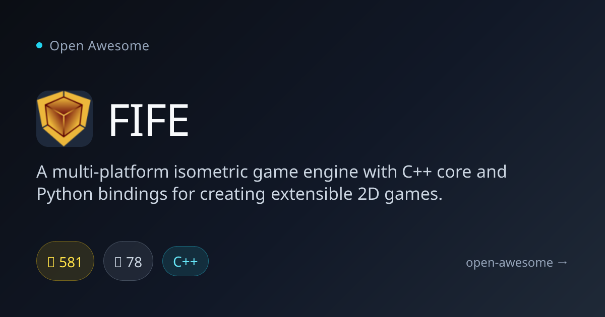 FIFE — Multi-Platform Isometric Game Engine | Open Awesome