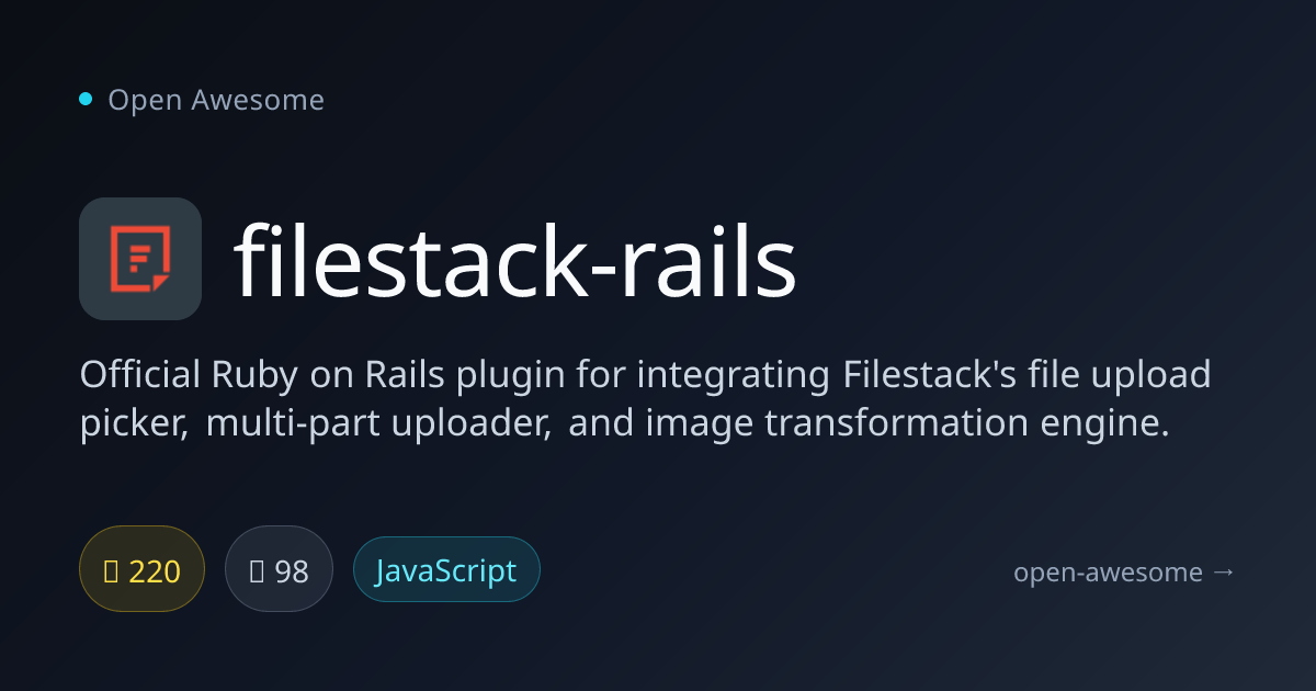 filestack-rails — Rails File Upload Plugin | Open Awesome
