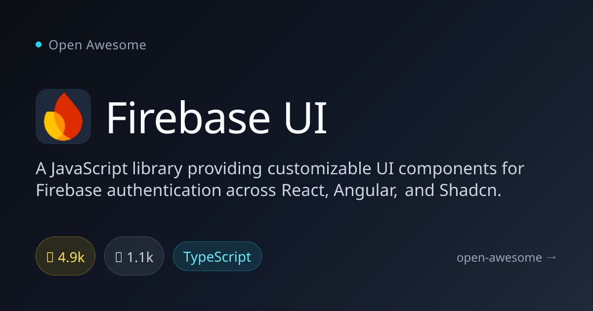 Firebase UI — Firebase Auth UI Components | Open Awesome