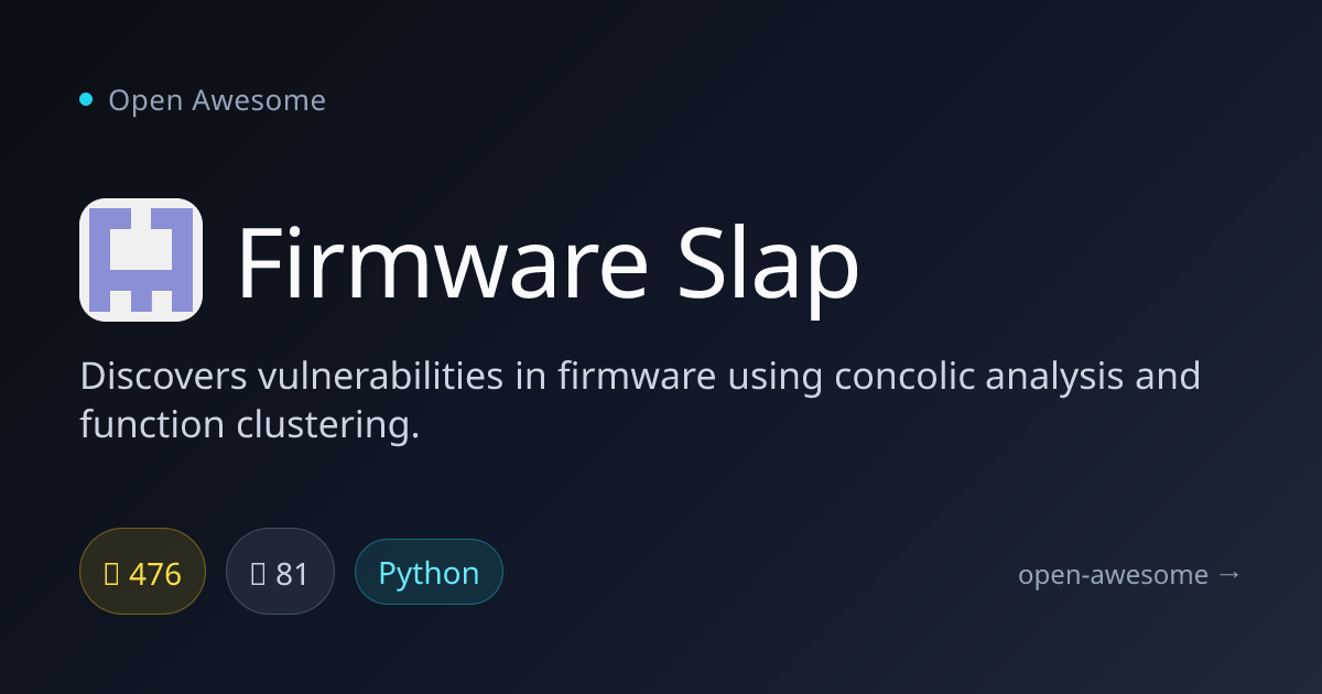 Firmware Slap — Firmware Vulnerability Discovery | Open Awesome