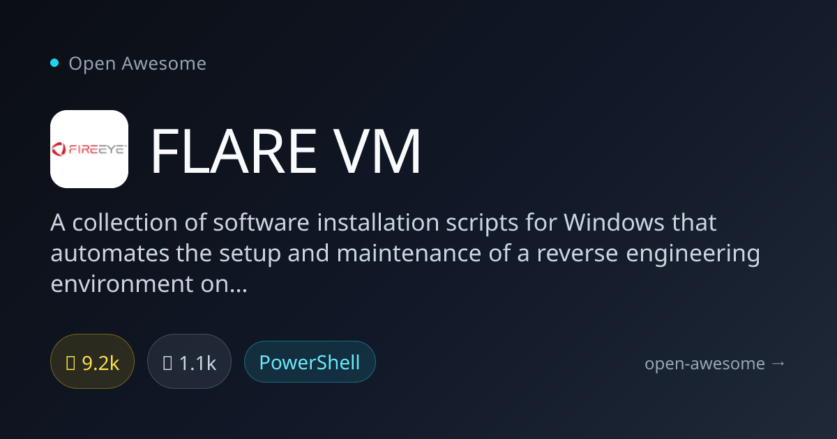 FLARE VM — Reverse Engineering Environment | Open Awesome