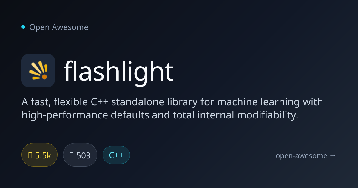 flashlight — Fast Flexible C++ ML Library | Open Awesome