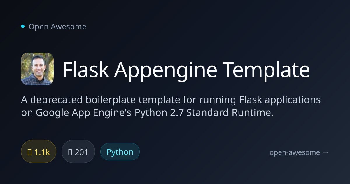Flask Appengine Template — Flask GAE Boilerplate | Open Awesome