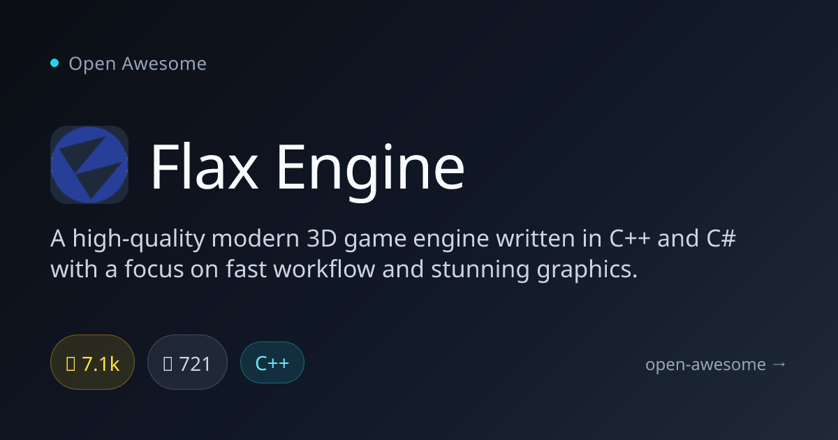 Flax Engine — Modern 3D Game Engine | Open Awesome