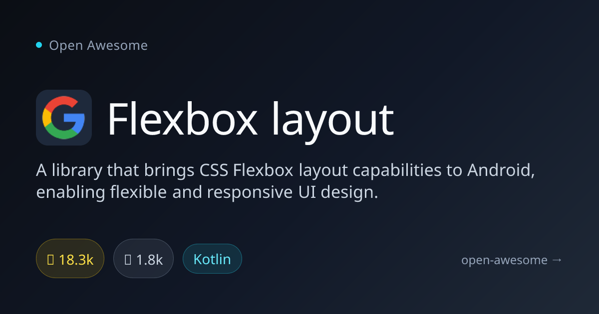 Flexbox layout — CSS Flexbox for Android | Open Awesome