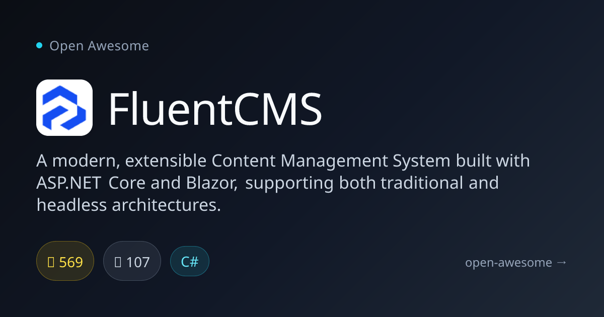 FluentCMS — Extensible ASP.NET Core CMS | Open Awesome