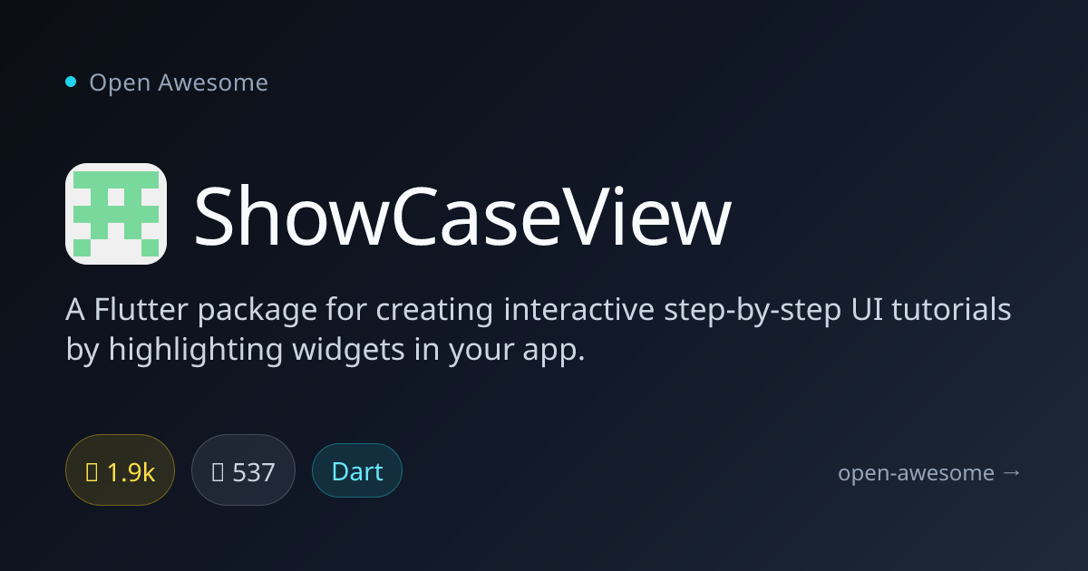 ShowCaseView — Flutter UI Tutorial Package | Open Awesome