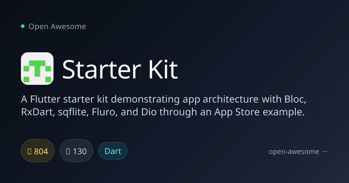 Starter Kit — Flutter App Architecture Example | Open Awesome