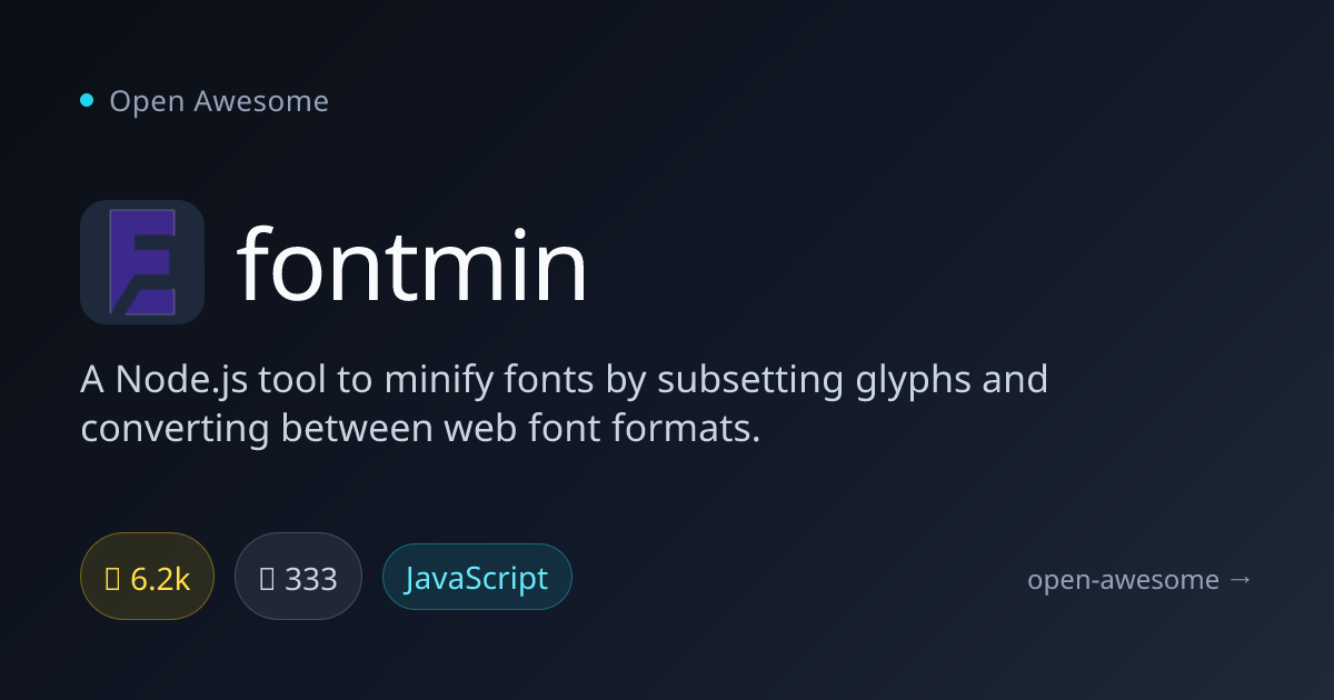 fontmin — Node.js Font Minifier & Converter | Open Awesome