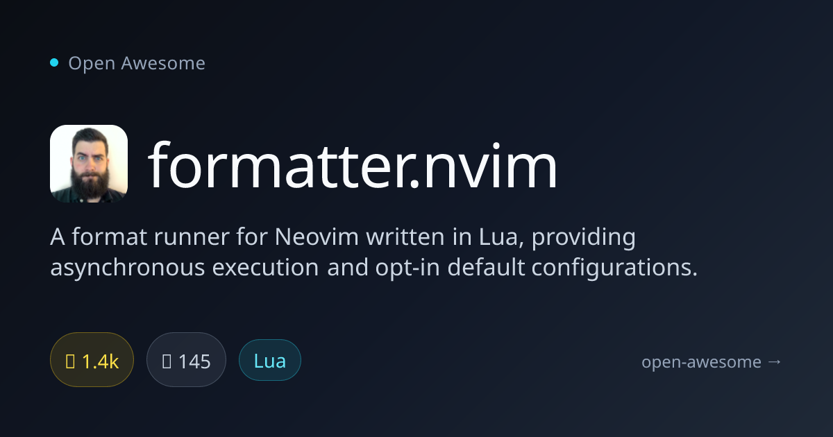 formatter.nvim — Neovim Format Runner in Lua | Open Awesome