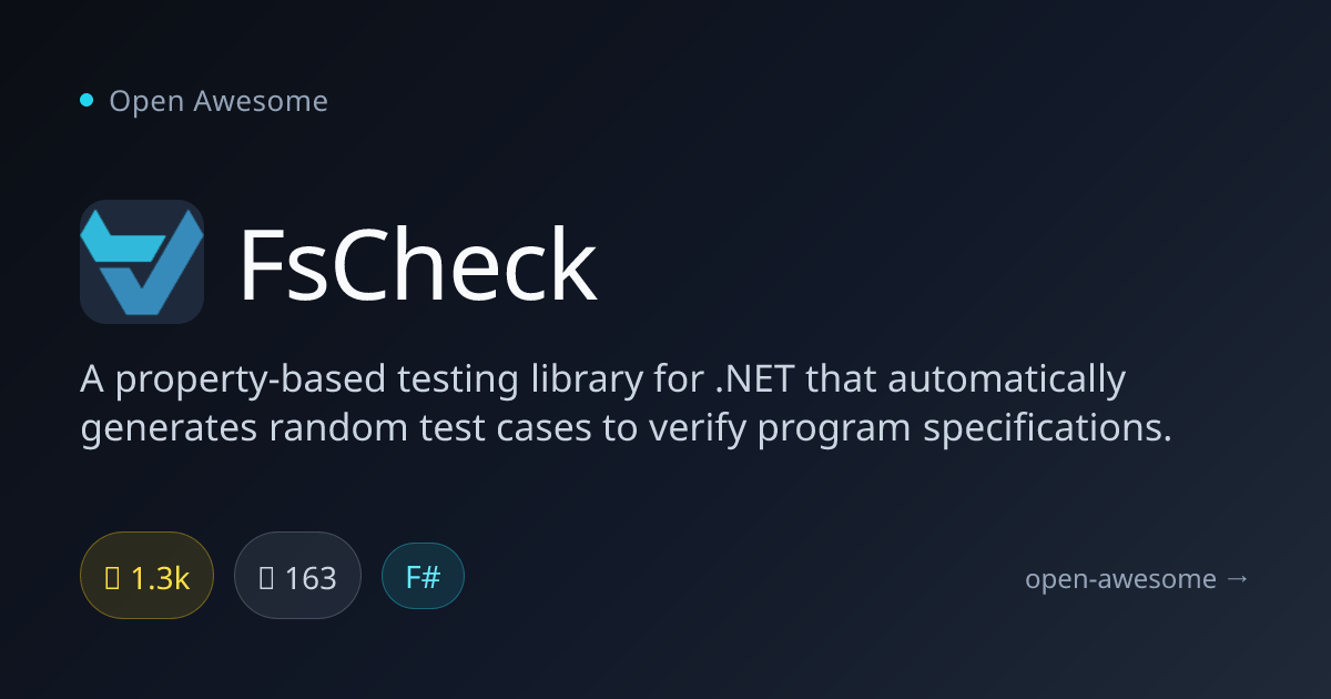 FsCheck — Property-Based Testing for .NET | Open Awesome