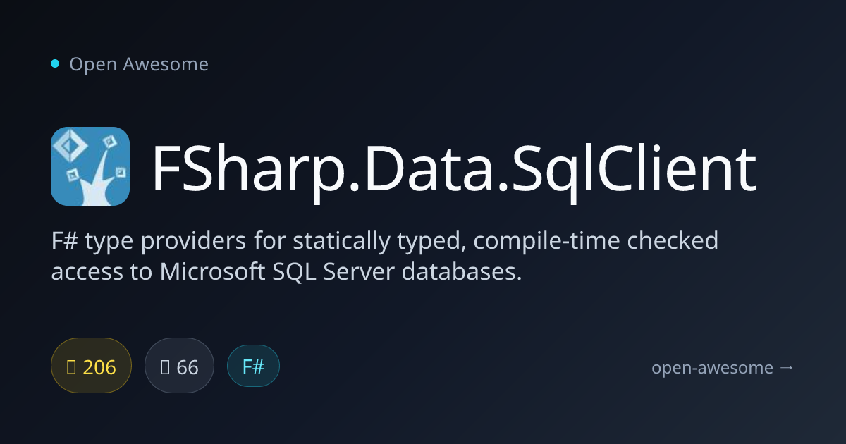 FSharp.Data.SqlClient — F# SQL Server Type Providers | Open Awesome