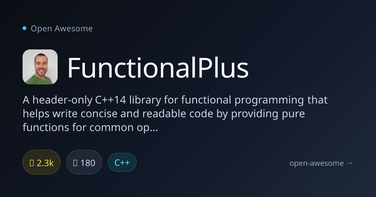 FunctionalPlus — C++14 Functional Programming | Open Awesome