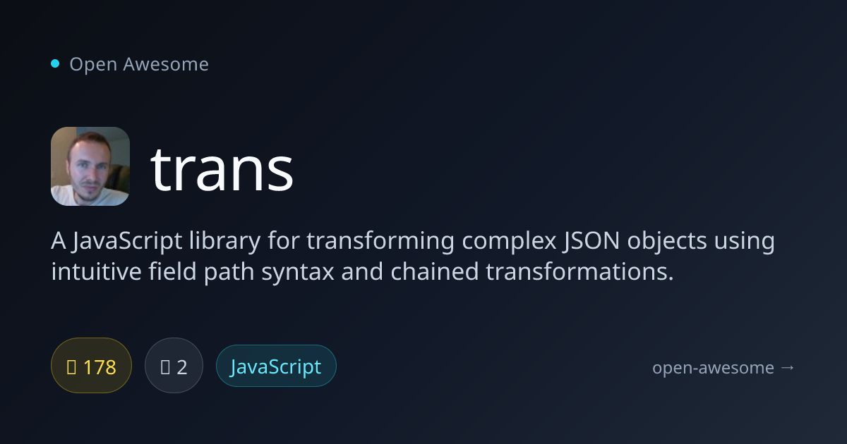 trans — JSON Transformation Library for JavaScript | Open Awesome