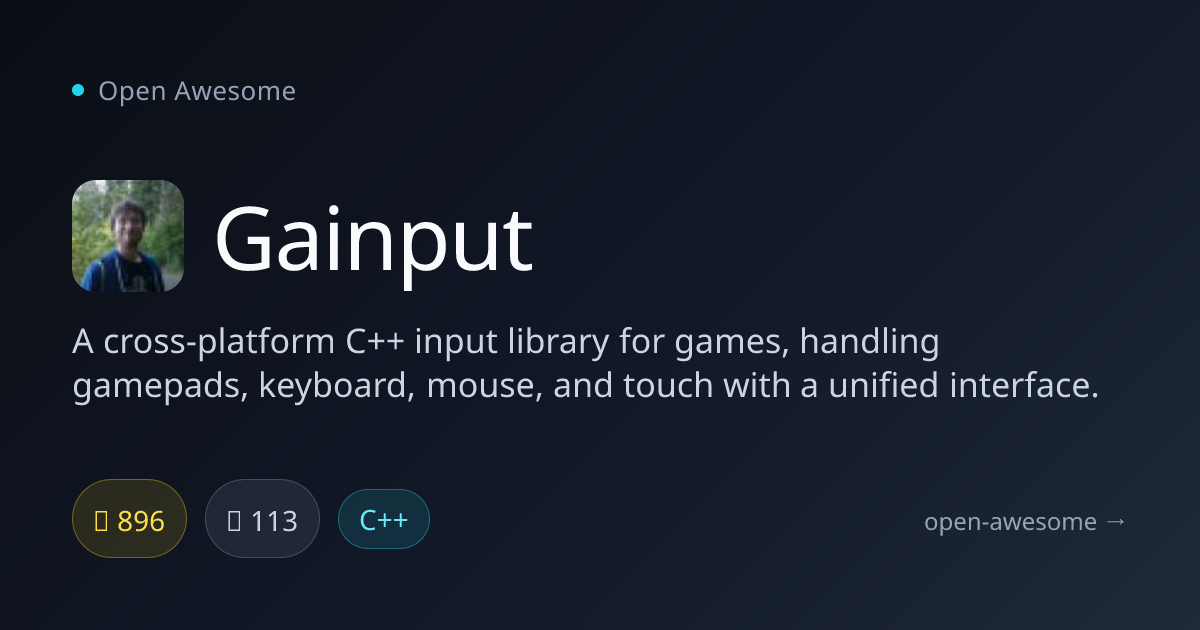 Gainput — Cross-Platform C++ Game Input Library | Open Awesome