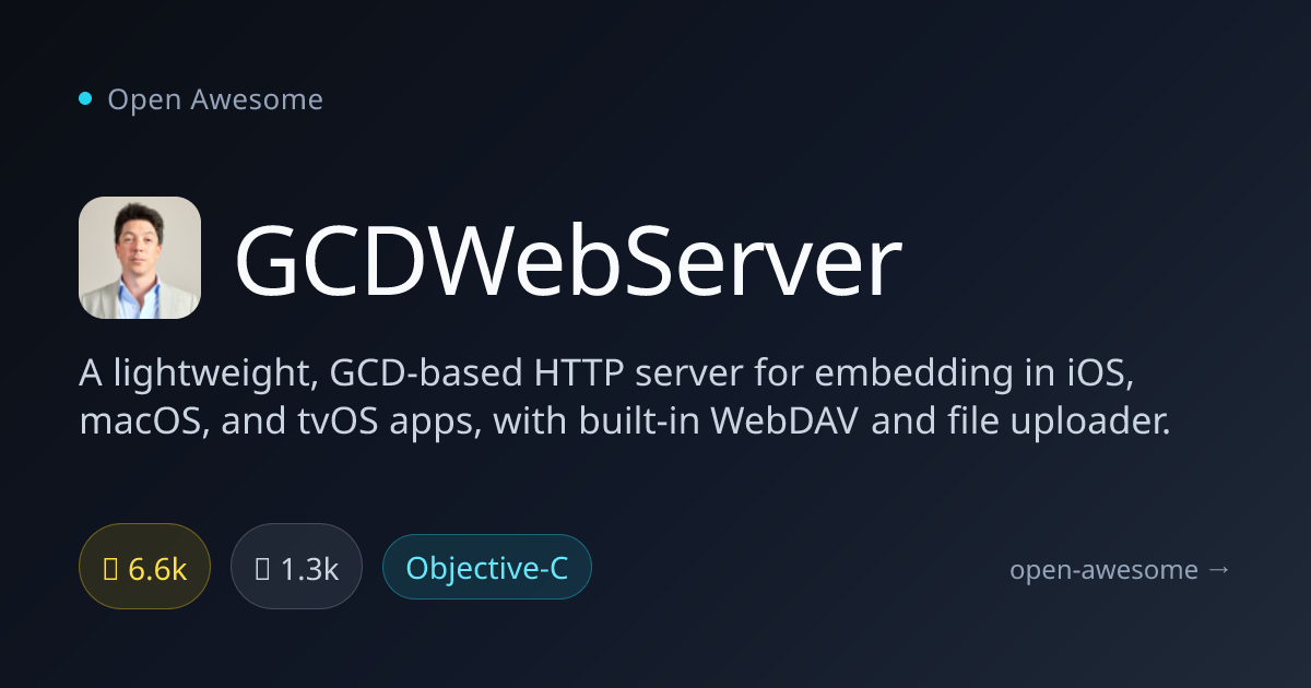 GCDWebServer — Lightweight HTTP Server for Apple | Open Awesome