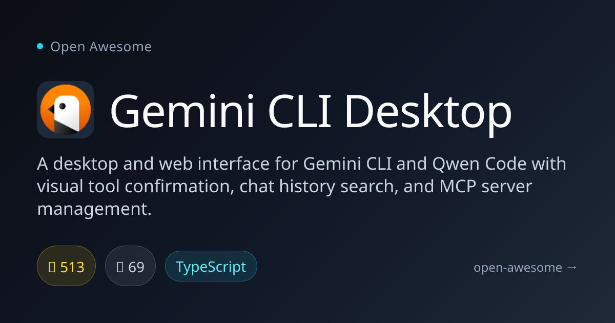 Gemini CLI Desktop — Desktop Interface for Gemini CLI | Open Awesome