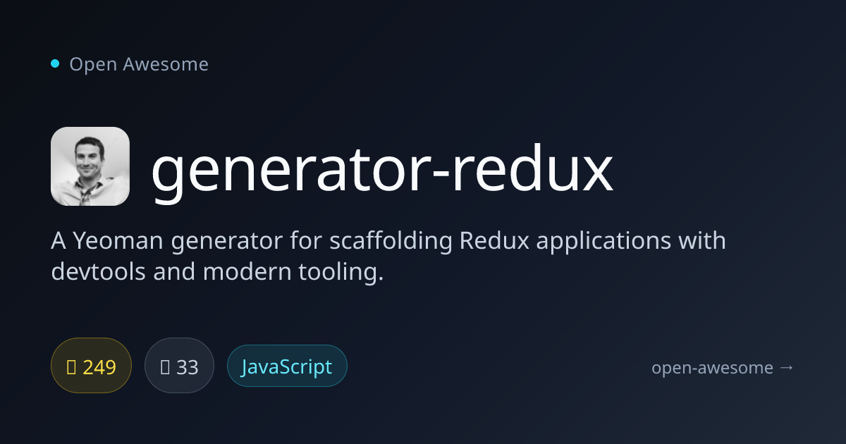 generator-redux — Yeoman Generator for Redux Apps | Open Awesome