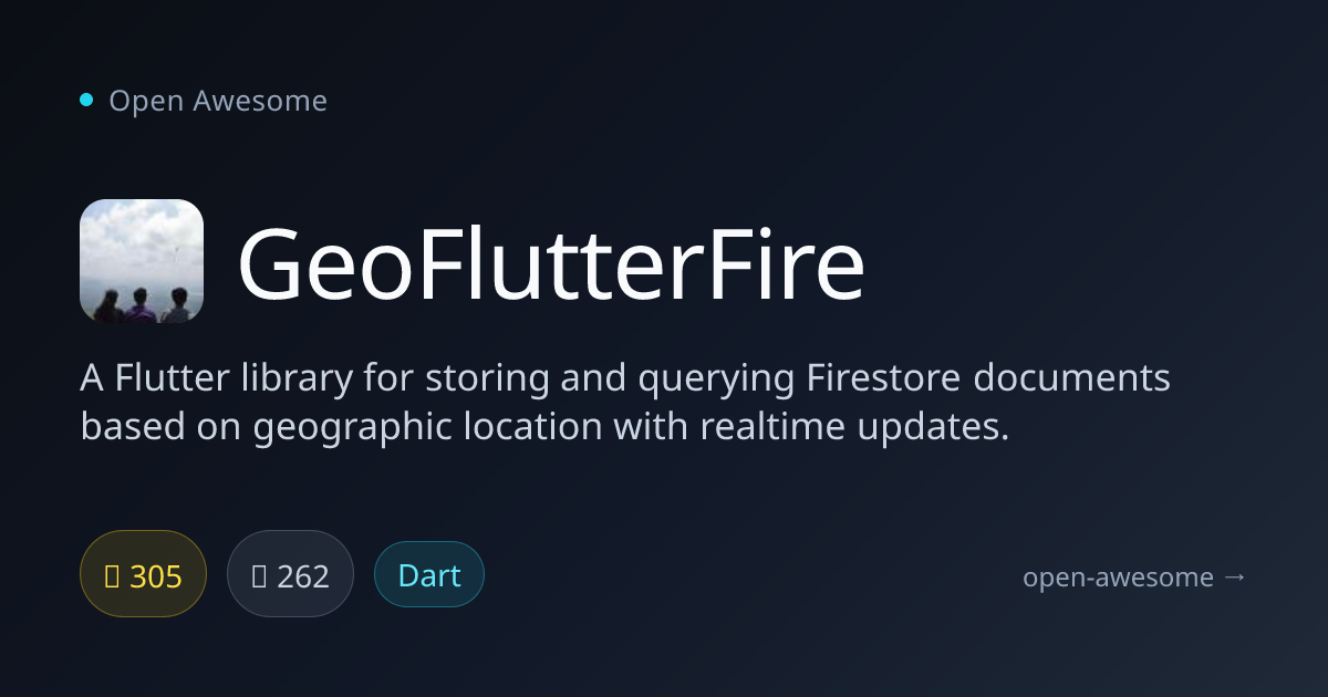 GeoFlutterFire — Flutter Firestore Geospatial Library | Open Awesome