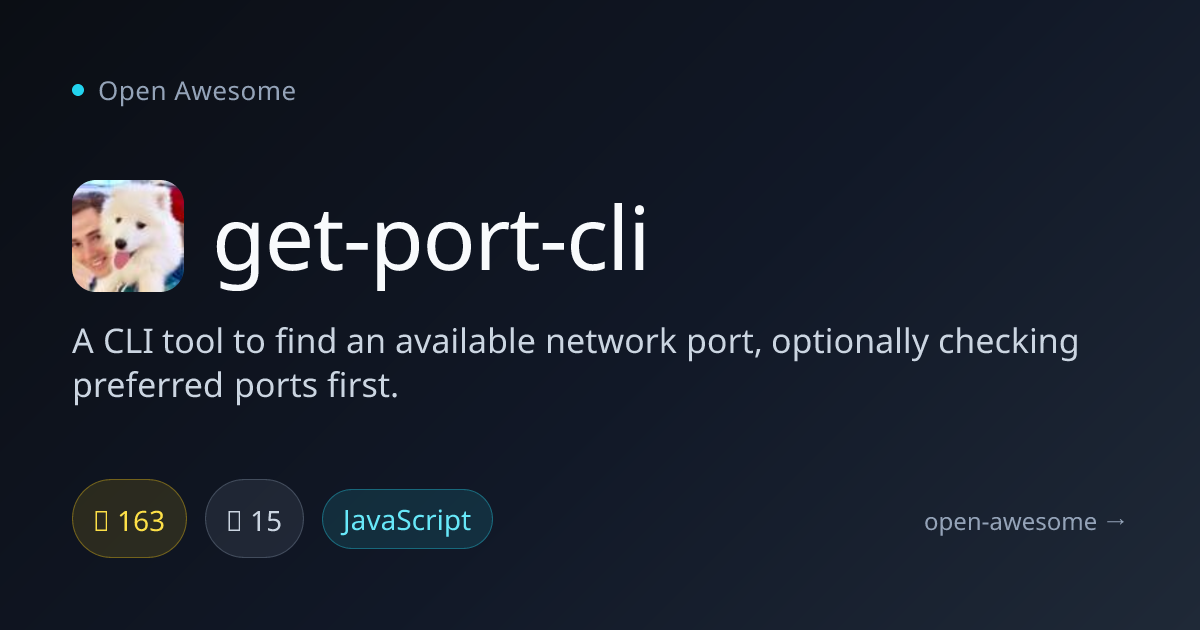 get-port-cli — CLI Tool for Finding Open Ports | Open Awesome