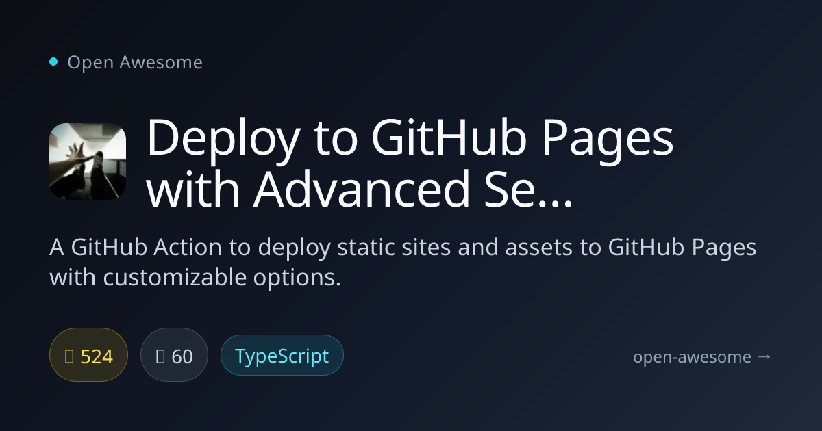 Deploy to GitHub Pages with Advanced Settings — GitHub Pages Deployment ...