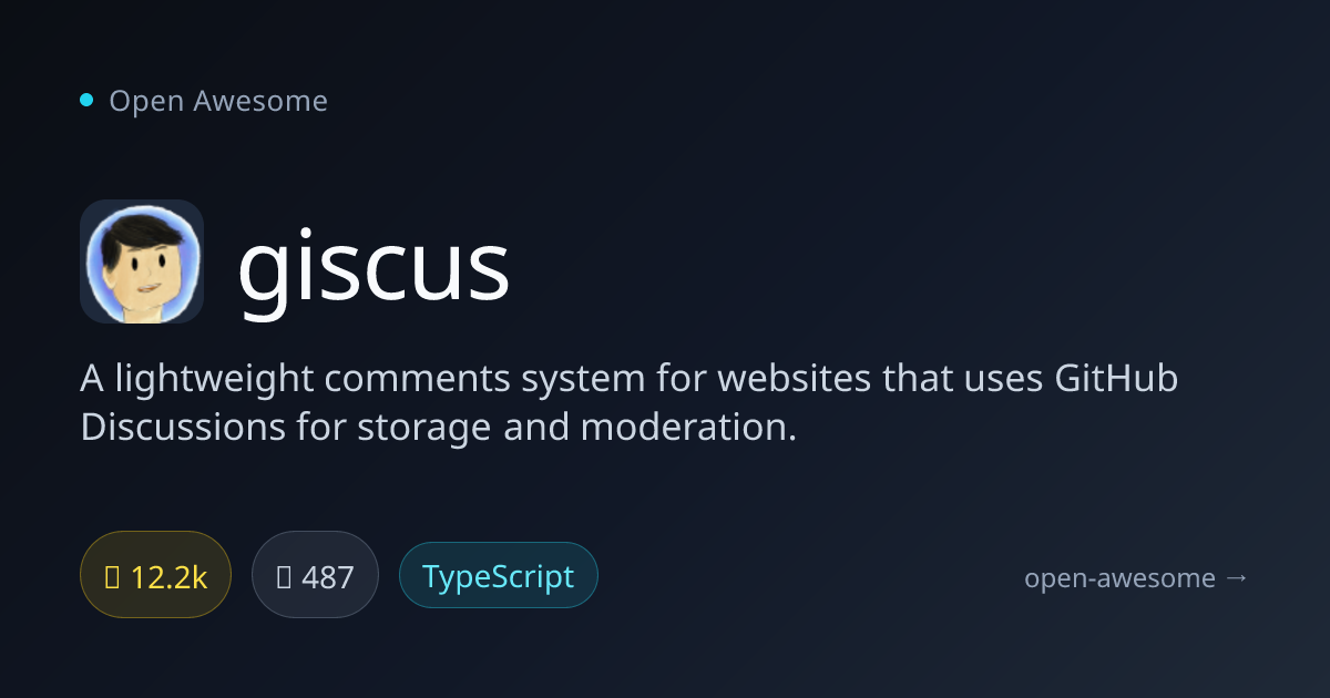 giscus — GitHub Discussions Comments | Open Awesome