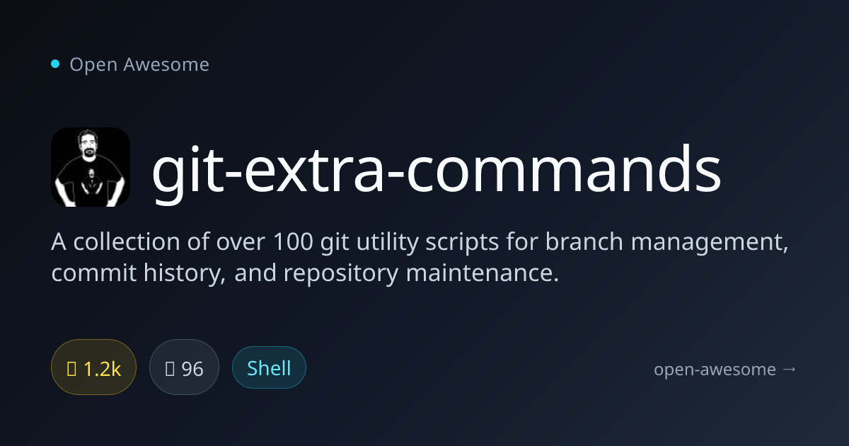git-extra-commands — Git Utility Scripts Collection | Open Awesome