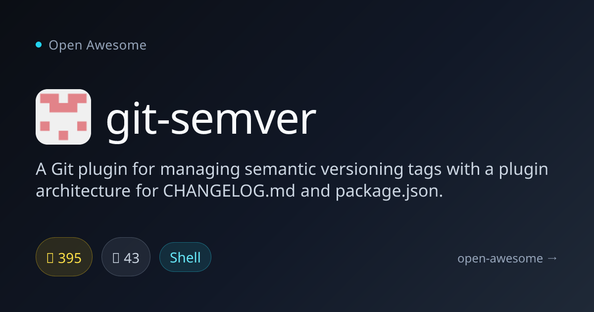 git-semver — Semantic Versioning Git Plugin | Open Awesome