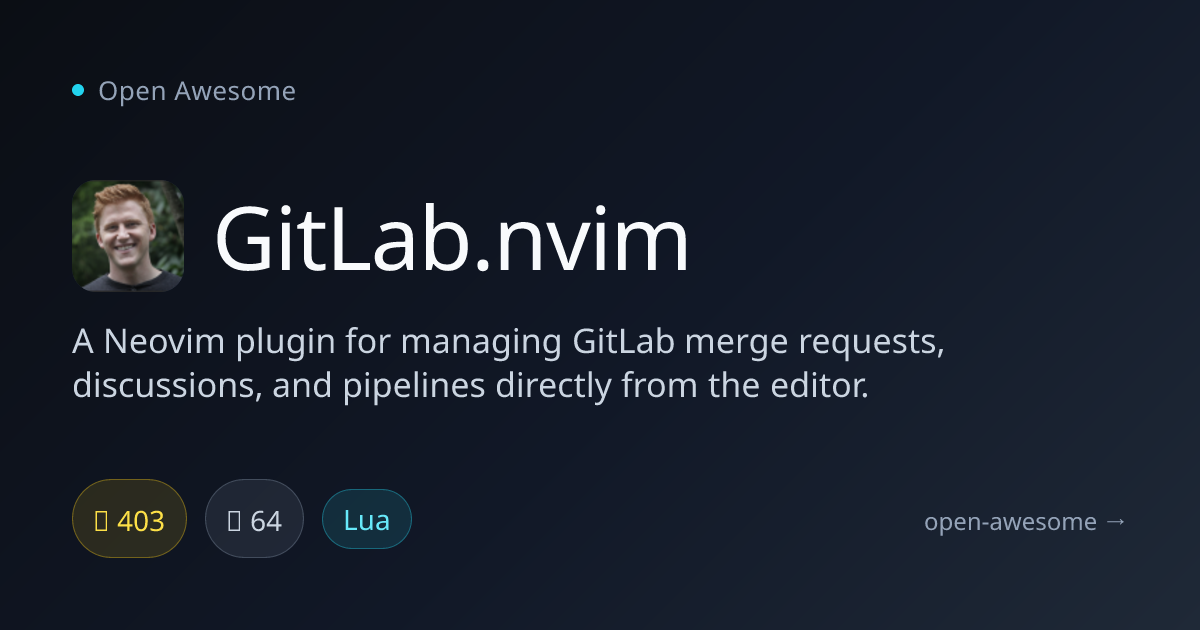 GitLab.nvim — Neovim GitLab Integration Plugin | Open Awesome