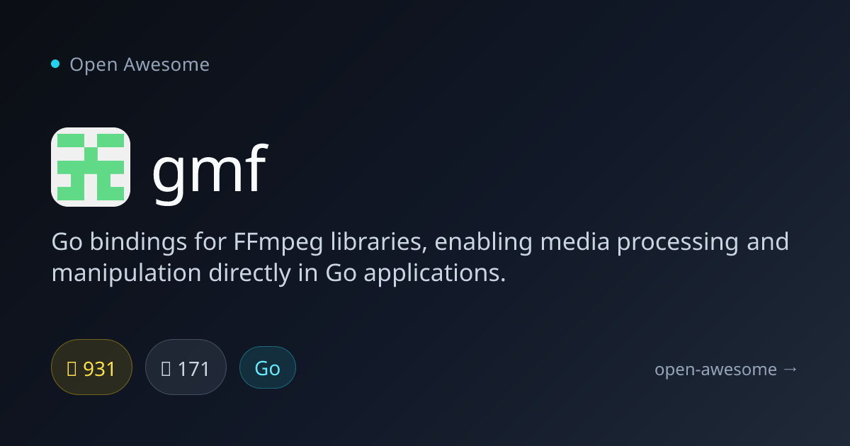 gmf — Go Bindings for FFmpeg Libraries | Open Awesome