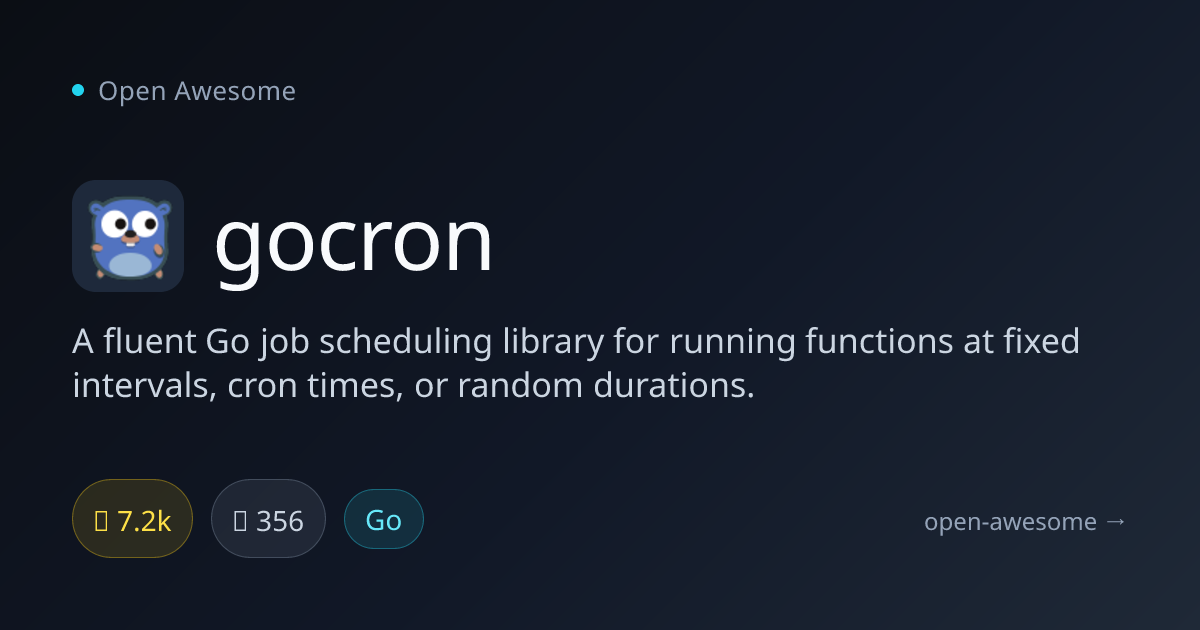 gocron — Fluent Go Job Scheduler | Open Awesome