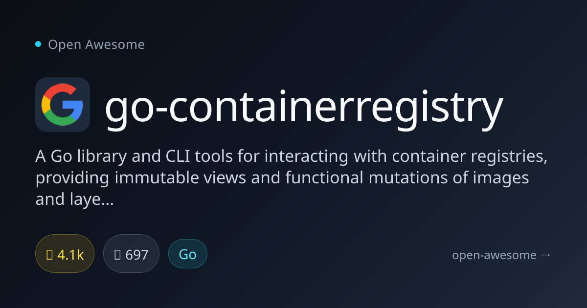 go-containerregistry — Go Container Registry Tools | Open Awesome