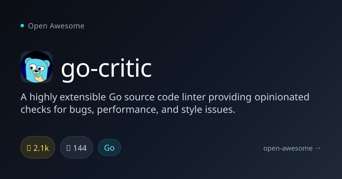 go-critic — Extensible Go Source Code Linter | Open Awesome