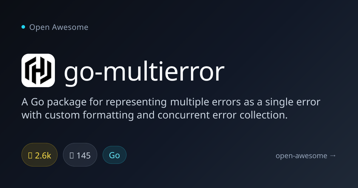 go-multierror — Go Multiple Error Package | Open Awesome