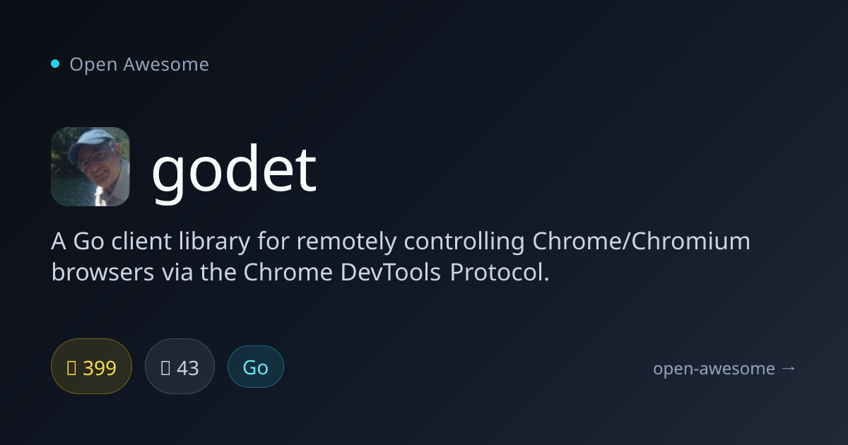godet — Go Client for Chrome DevTools | Open Awesome