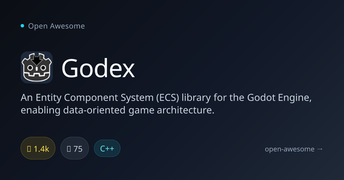 Godex — Godot Entity Component System | Open Awesome