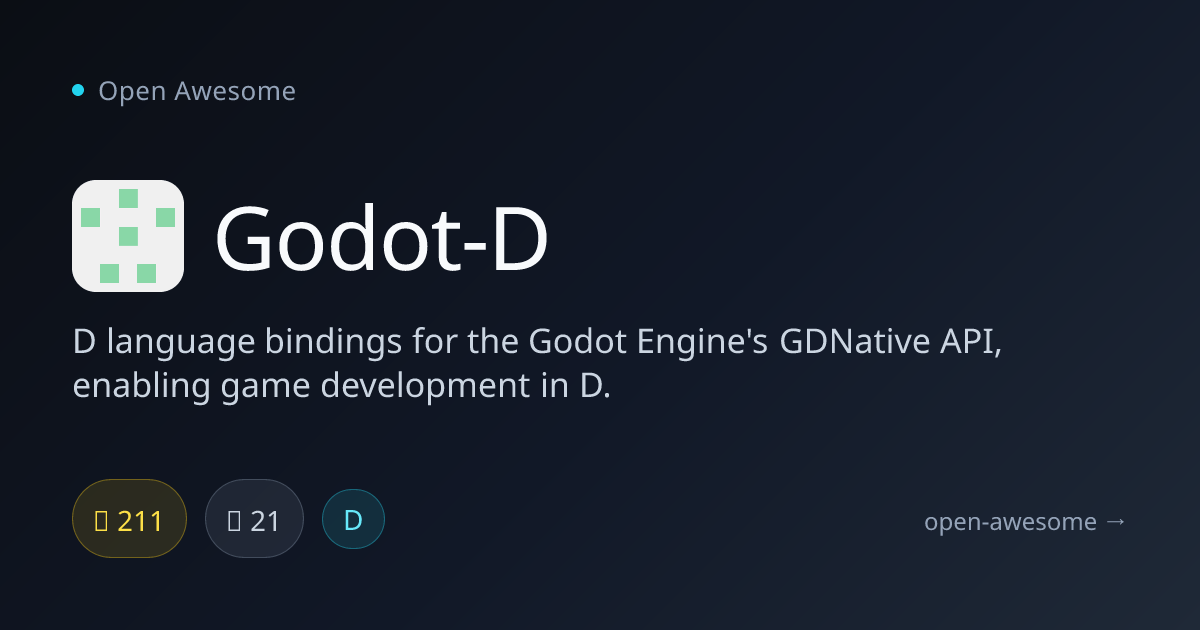 Godot-D — D Language Bindings for Godot | Open Awesome