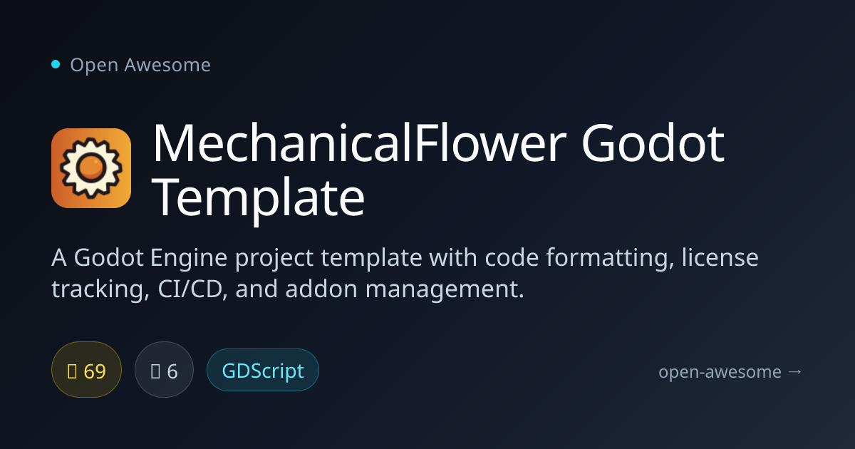 MechanicalFlower Godot Template — Godot Engine Project Template | Open ...