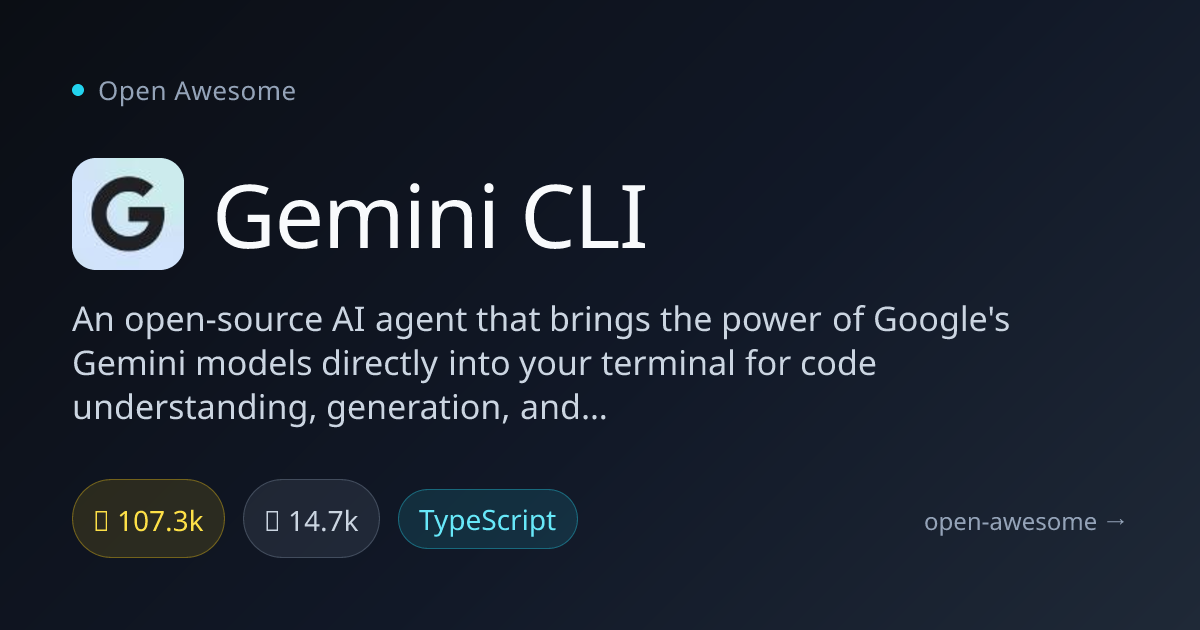 Gemini CLI — Terminal AI Agent for Code | Open Awesome