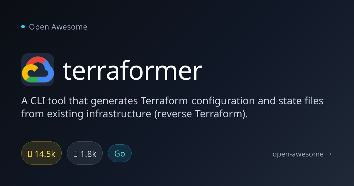 terraformer — Reverse Terraform CLI Tool | Open Awesome