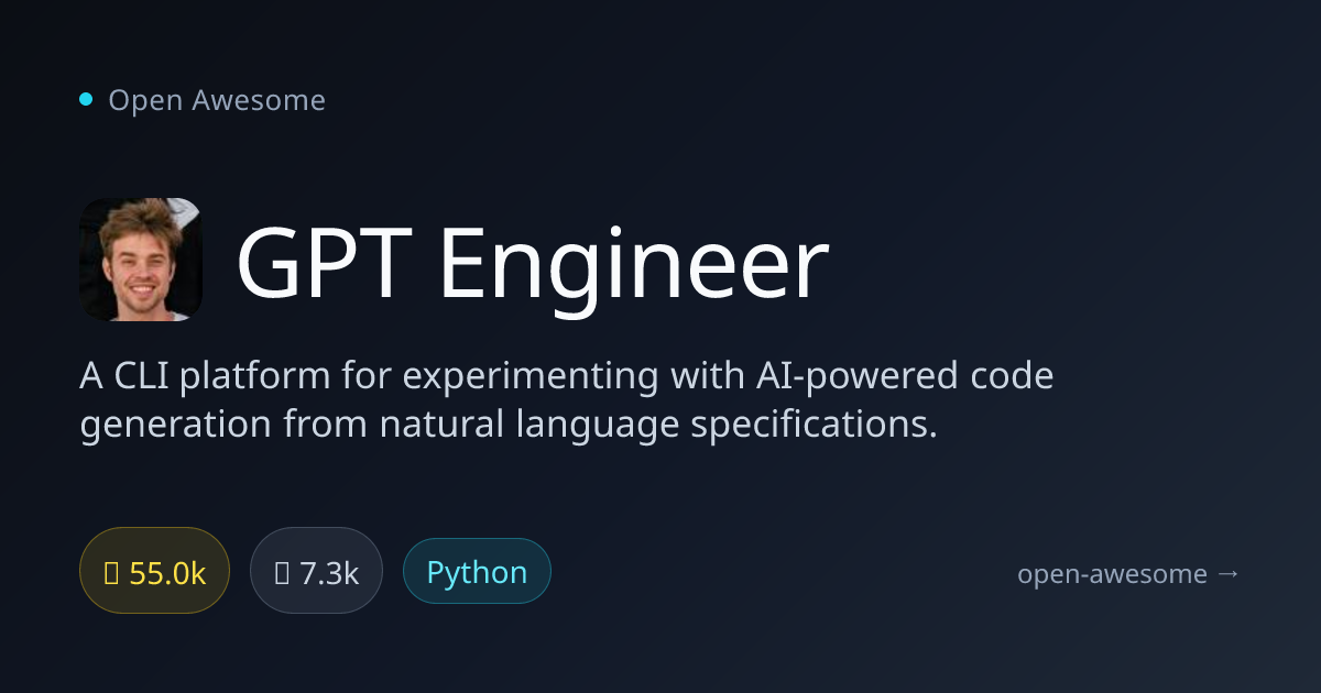 GPT Engineer — AI Code Generation CLI | Open Awesome