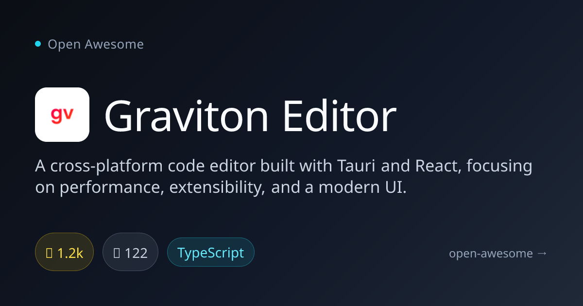 Graviton Editor — Cross-Platform Tauri Code Editor | Open Awesome