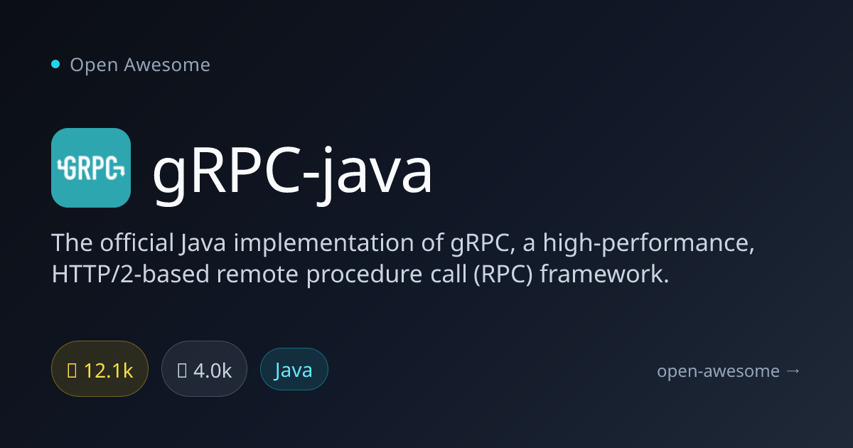 gRPC-java — Java gRPC Implementation | Open Awesome