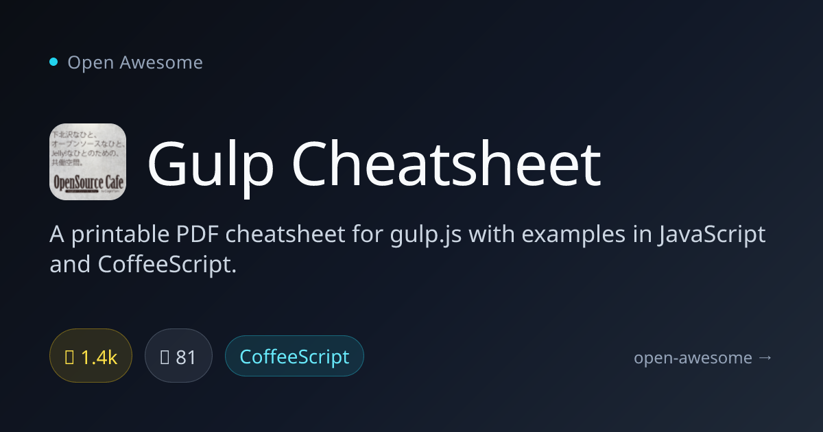 Gulp Cheatsheet — Printable PDF Cheatsheet | Open Awesome