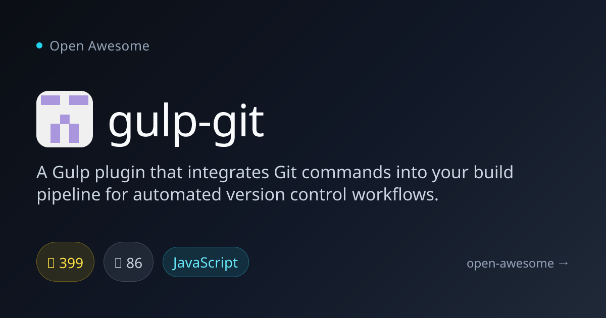 gulp-git — Git Integration for Gulp | Open Awesome