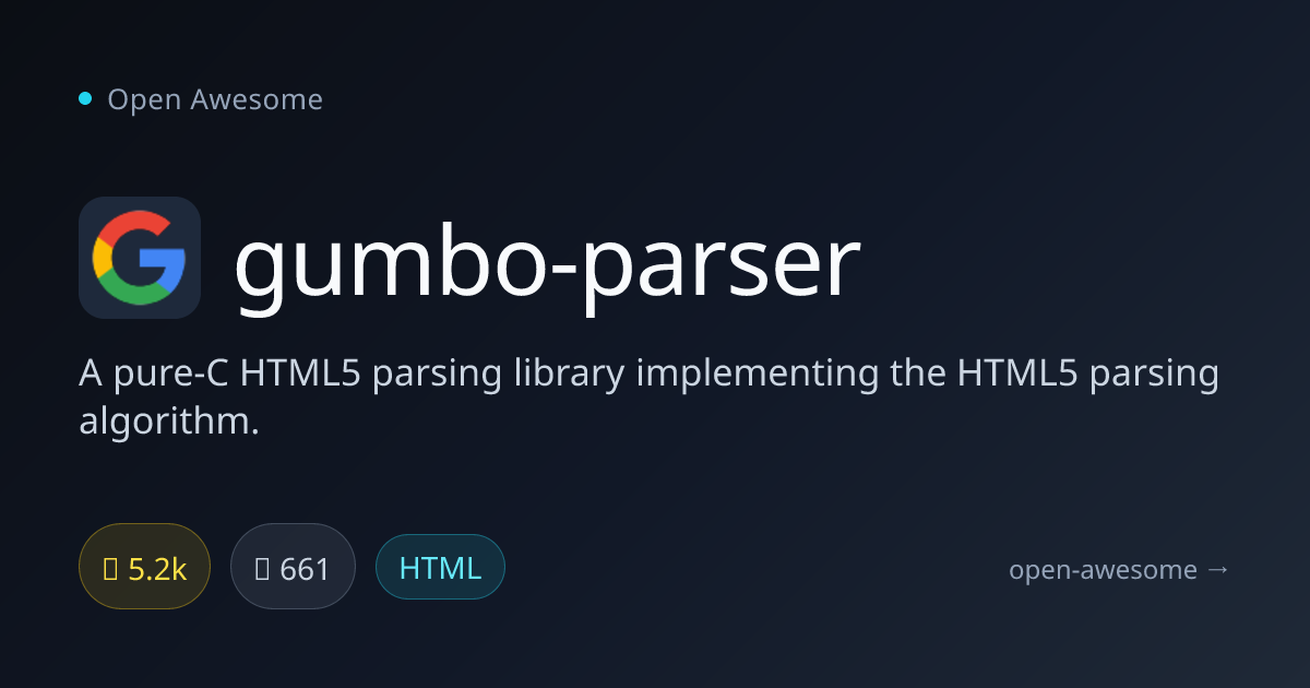 gumbo-parser — Pure-C HTML5 Parser | Open Awesome