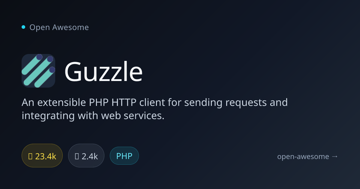 Guzzle — Extensible PHP HTTP Client | Open Awesome